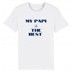 T-Shirt My papi is the Best