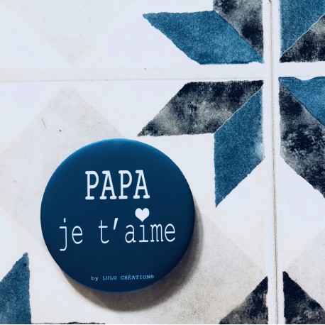 Magnet personnalisé Papa je t'aime bleu Magnet personnalisé Papa je t'aime bleu